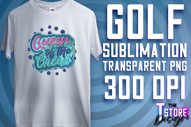 Golf Sublimation | Sport Quotes PNG | Golf Men Design | PNG File Sublimation The T Store Design 