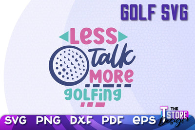 Golf SVG | Golf Quotes SVG Design | Funny Quotes SVG SVG The T Store Design 