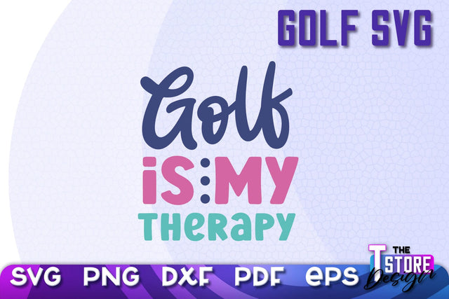 Golf SVG | Golf Quotes SVG Design | Funny Quotes SVG SVG The T Store Design 