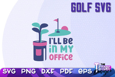 Golf SVG | Golf Quotes SVG Design | Funny Quotes SVG SVG The T Store Design 