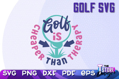 Golf SVG | Golf Quotes SVG Design | Funny Quotes SVG SVG The T Store Design 