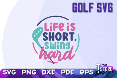 Golf SVG | Golf Quotes SVG Design | Funny Quotes SVG SVG The T Store Design 