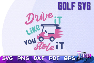 Golf SVG | Golf Quotes SVG Design | Funny Quotes SVG SVG The T Store Design 