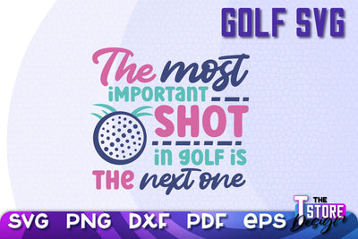 Golf SVG | Golf Quotes SVG Design | Funny Quotes SVG SVG The T Store Design 