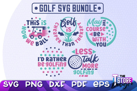 Golf SVG | Golf Quotes SVG Design | Funny Quotes SVG SVG The T Store Design 