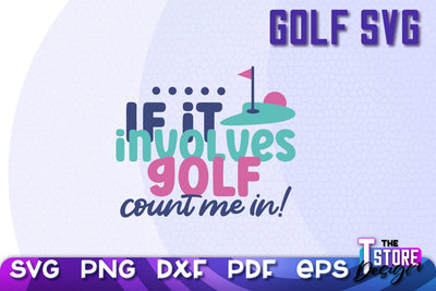 Golf SVG | Golf Quotes SVG Design | Funny Quotes SVG SVG The T Store Design 
