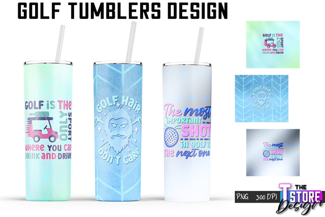 Golf Tumblers Wrap | PNG File | 300 DPI | Sport Quotes PNG Sublimation The T Store Design 