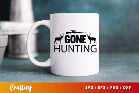 Gone hunting SVG Design SVG Designangry 