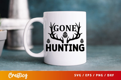 Gone hunting SVG Design SVG Designangry 
