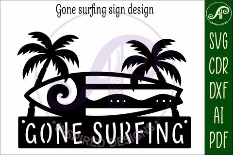 Gone Surfing Surf board wall art sign, laser cut design SVG APInspireddesigns 