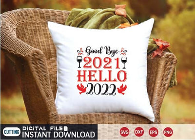 good bye 2021 hello 2022 svg SVG designer krishna 