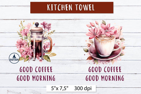 Good coffee good morning | Kitchen towel sublimation designs Sublimation Olga Boat Design 
