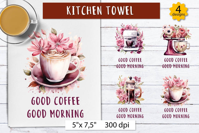 Good coffee good morning | Kitchen towel sublimation designs Sublimation Olga Boat Design 