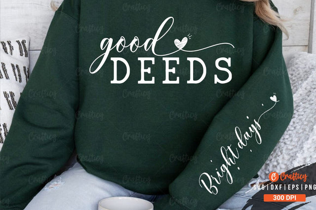 Good deeds Sleeve SVG Design SVG Designangry 