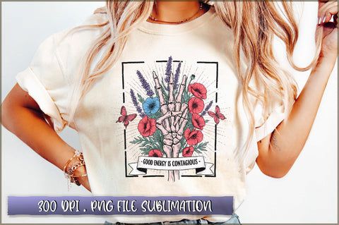 Good Energy is Contagious Sublimation Sublimation Shetara Begum 