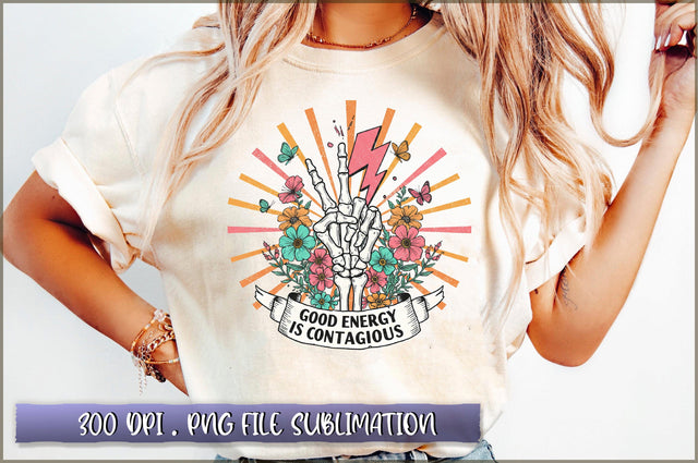 Good Energy is Contagious Sublimation Sublimation Shetara Begum 