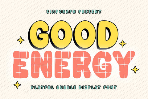 Good Energy - Playful Bubble Font Font Masyafi Studio 