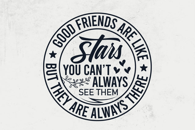 Good Friends are Like Stars SVG, Friendship Quote, Cricut Files SVG DesignDestine 