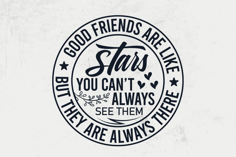 Good Friends are Like Stars SVG, Friendship Quote, Cricut Files SVG DesignDestine 