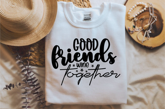 Good Friends Wine Together SVG orpitasn 
