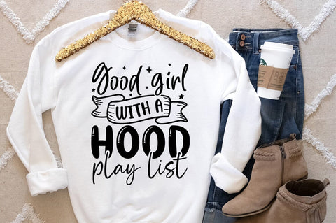 Good girl with a hood play list SVG Design SVG Designangry 