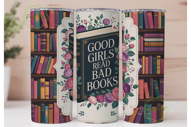 Good Girls Read Bad Books 20oz Tumbler Sublimation PixelChick 