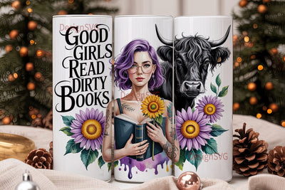 Good Girls Read Dirty Books Tumbler Wrap Sublimation DesignSVG 