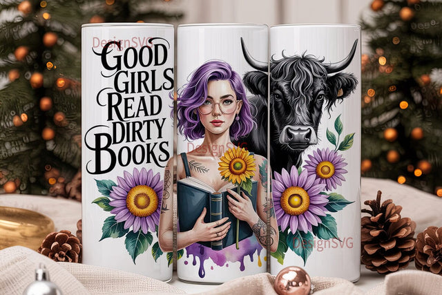 Good Girls Read Dirty Books Tumbler Wrap Sublimation DesignSVG 