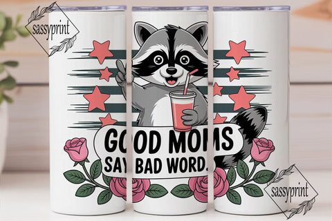 Good Moms Raccoon 20oz Tumbler Wrap Sublimation sassyprint 