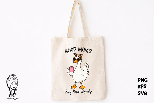 good moms say bad words png, eps, svg SVG dadan_pm 