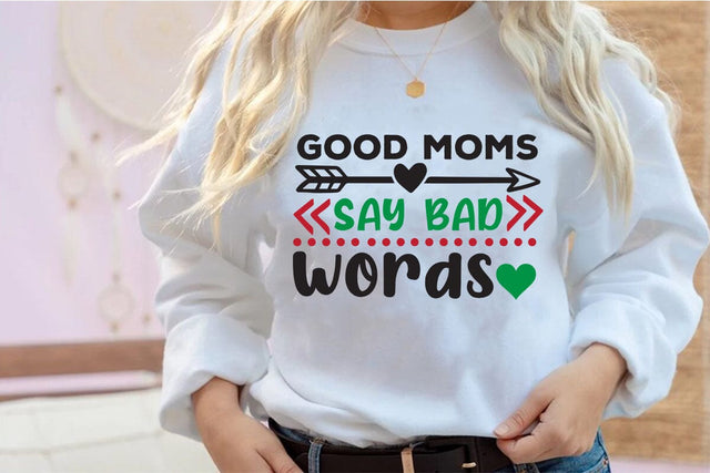 Good moms say bad words SVG Angelina750 