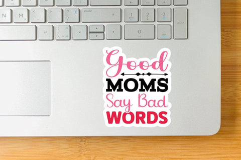 Good moms say bad words SVG Angelina750 