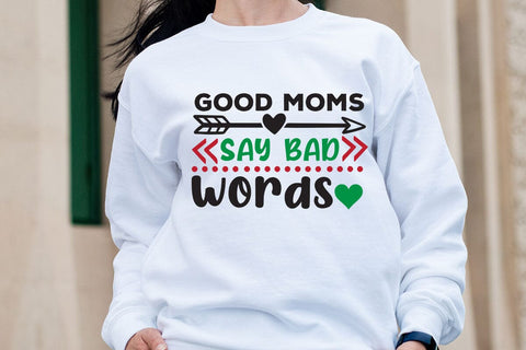 Good moms say bad words SVG Angelina750 