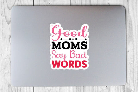 Good moms say bad words SVG Angelina750 