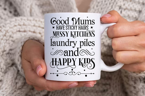 Good mums have sticky hairs Svg Design SVG Regulrcrative 