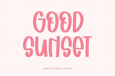Good Sunset Font Abo Daniel Studio 