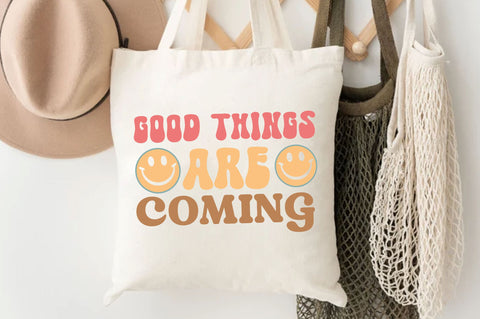 Good things are coming Svg Design SVG Regulrcrative 