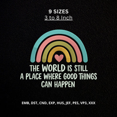 Good Things Can Happen Rainbow Machine Embroidery Design – Positive Inspirational Quote Embroidery File Embroidery/Applique DESIGNS PatternFeed8 