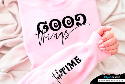 Good things Sleeve SVG Design, Inspirational sleeve SVG, Motivational Sleeve SVG Design, Positive Sleeve SVG SVG Regulrcrative 