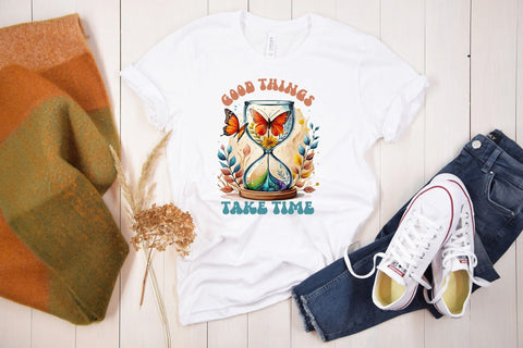 Good Things Take Time, Positive PNG Sublimation Sublimation CraftLabSVG 