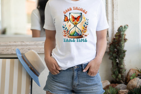 Good Things Take Time, Positive PNG Sublimation Sublimation CraftLabSVG 
