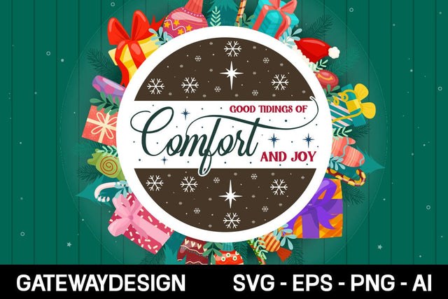 Good Tidings Of Comfort And Joy Round Sign Svg Design SVG designmaster24 