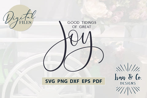 Good Tidings of Great Joy Svg Files, Christmas Svg, Christian Svg, Jesus Svg, Cricut Svg, Silhouette Designs, Digital Cut Files, DXF PNG (1606739685) SVG Ivan & Co. Designs 