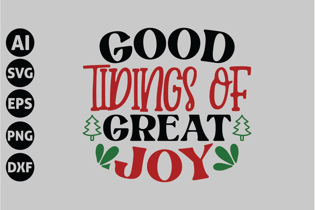 Good Tidings of Great Joy Svg, Funny Christmas Svg SVG shah alam 