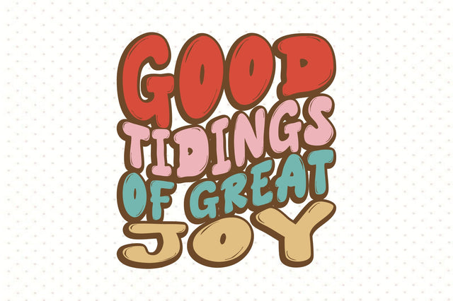 Good Tidings of Great Joy SVG orpitasn 