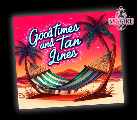 Good Times Tan Lines 20oz Tumbler Wrap Sublimation Design, Straight Tapered Tumbler Wrap, Summer Beach Vibes Tumbler Png, Instant Digital Download Sublimation SvggirlplusArt 