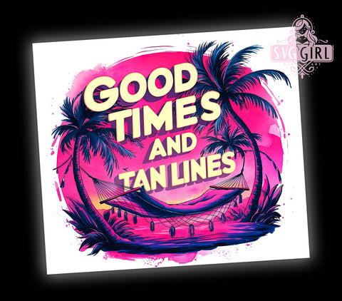 Good Times Tan Lines 20oz Tumbler Wrap Sublimation Design, Straight Tapered Tumbler Wrap, Summer Beach Vibes Tumbler Png, Instant Digital Download Sublimation SvggirlplusArt 