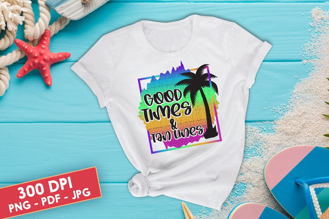 Good Times & Tan Lines - Summer PNG Sublimation Sublimation CraftLabSVG 
