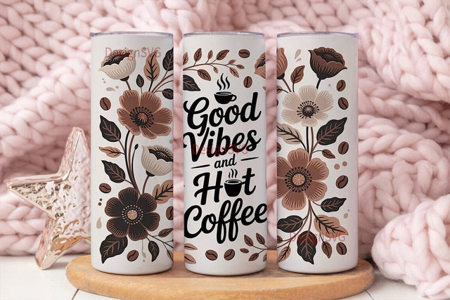 Good Vibes Coffee 20oz Tumbler Wrap Sublimation DesignSVG 