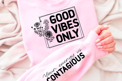 Good Vibes Only Sleeve SVG Design SVG Regulrcrative 